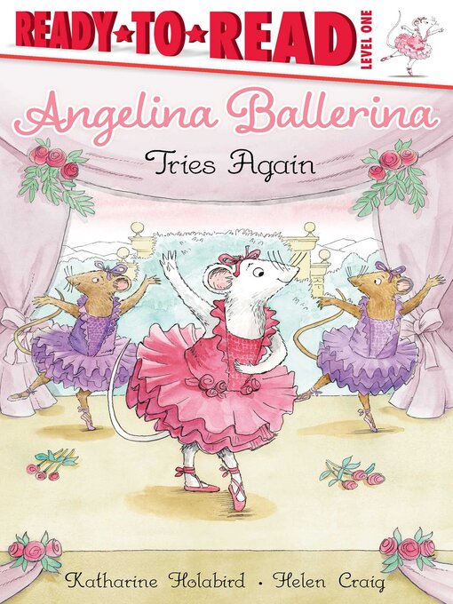 Title details for Angelina Ballerina Tries Again by Katharine Holabird - Wait list